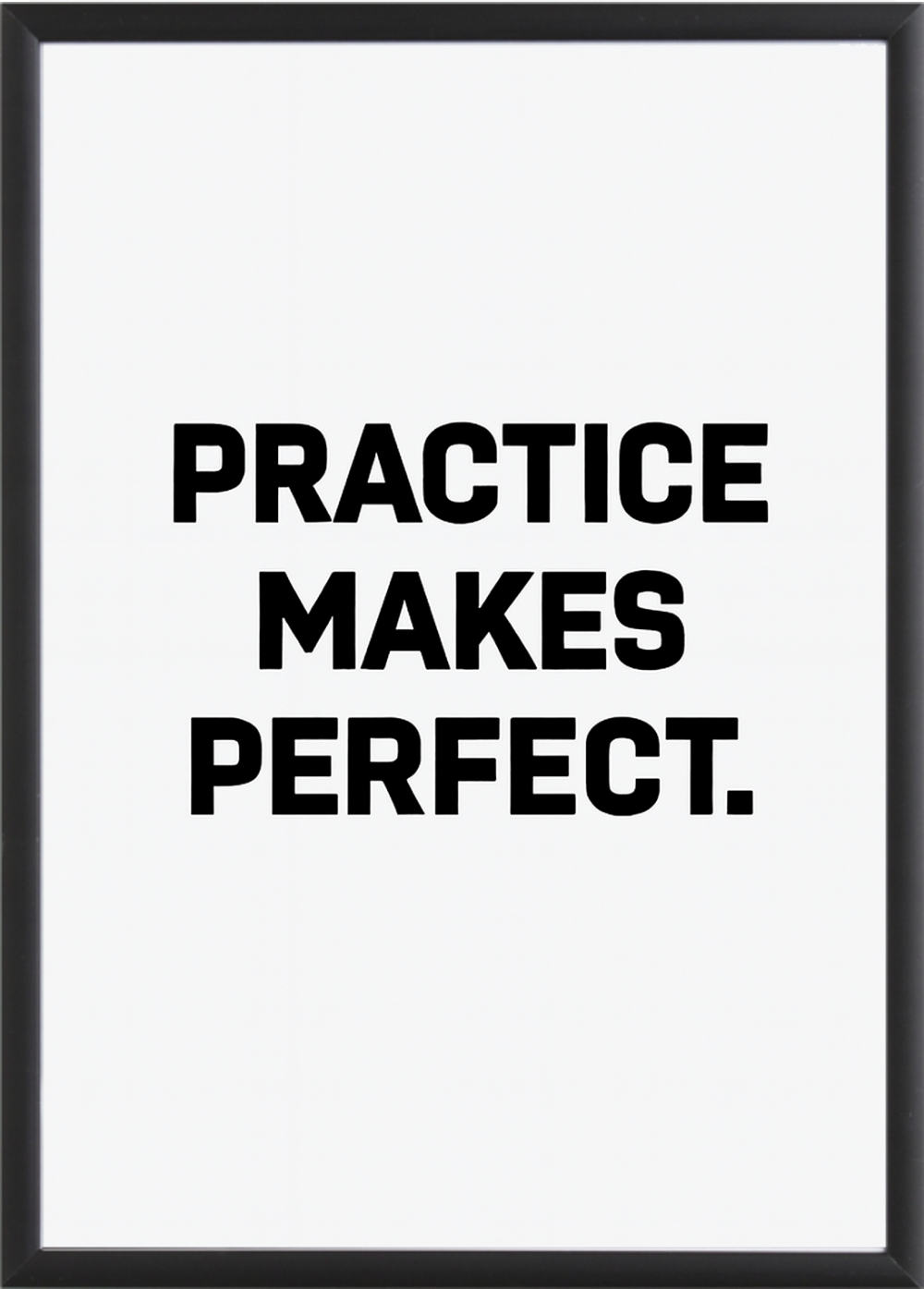 Plakat Practice Makes Perfect